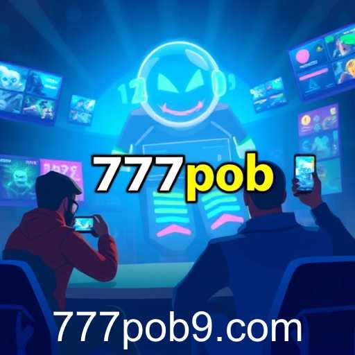 The Rise of 777pob in the Gaming World